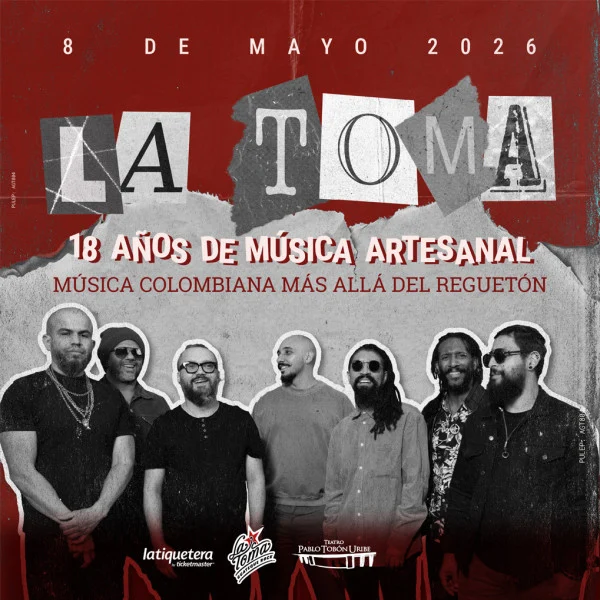 La Toma 18 años de música artesanal (música Colombiana más allá del reggaetón)
